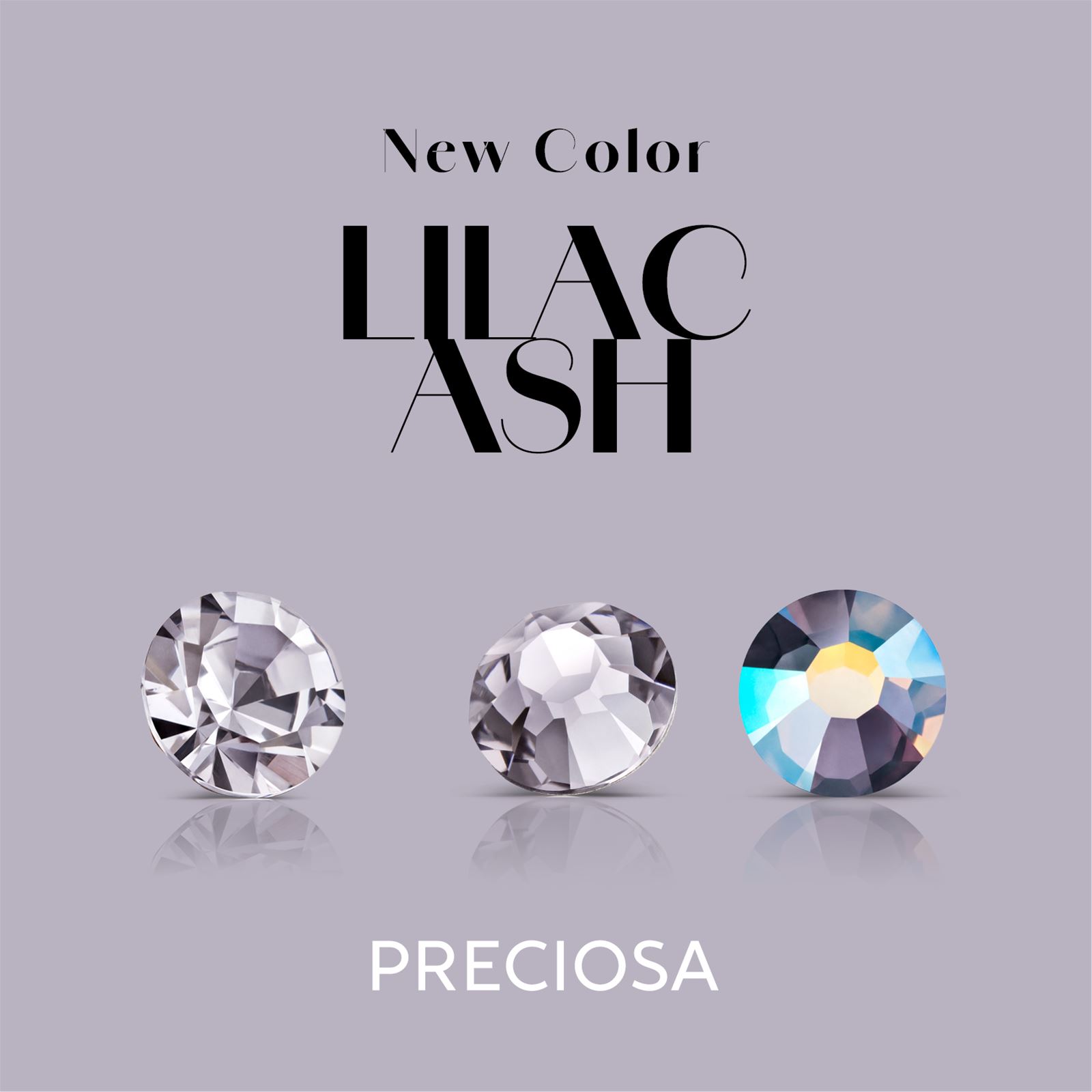 Preciosa's New Lilac Ash Color